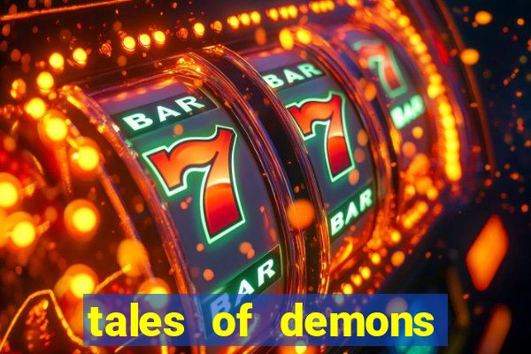 tales of demons and gods saikai